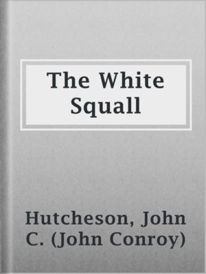 cover image of The White Squall